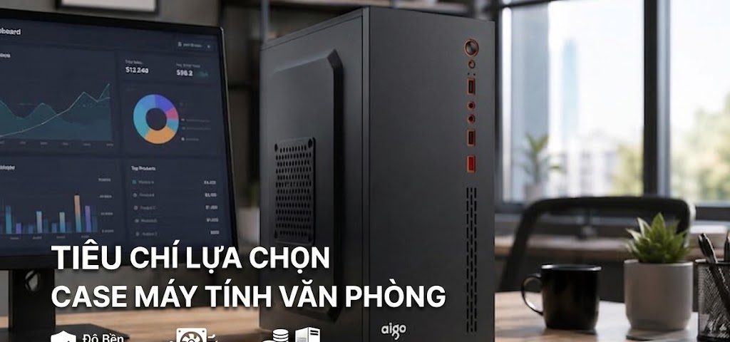 case máy tính văn phòng